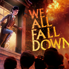 We All Fall Down Brings a Fiery Conclusion to We Happy Few on November 19th